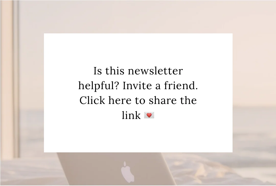 is this newsletter helpful CTA - Invite a friend